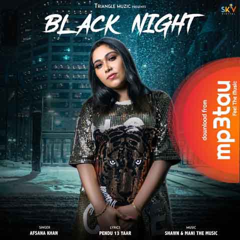 Black-Night Afsana Khan mp3 song lyrics